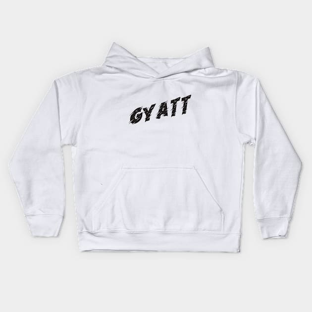 Gyatt Kids Hoodie by MaknArt